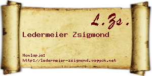Ledermeier Zsigmond névjegykártya